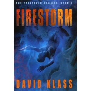 Firestorm (Caretaker Trilogy)