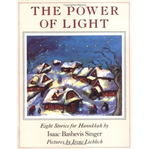 The Power of Light: Eight Stories for Hanukkah