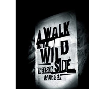 A Walk on the Wild Side