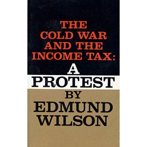 COLD WAR AND THE INCOME TAX: A Protest
