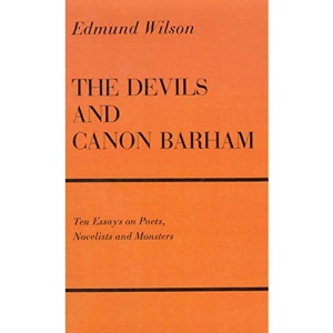 DEVILS AND CANON BARHAM P: Ten Essays on Poets, Novelists and Monsters