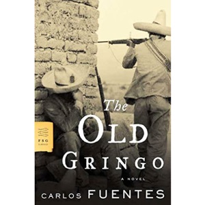 The Old Gringo (FSG Classics)