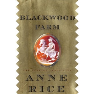 Blackwood Farm (Vampire Chronicles)
