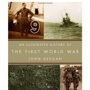 An Illustrated History of the First World War
