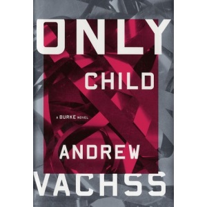 Only Child: A Burke Novel (Burke Novels)