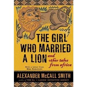 The Girl Who Married a Lion: And Other Tales from Africa