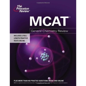 MCAT General Chemistry Review (Princeton Review: MCAT General Chemistry Review)