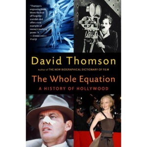 The Whole Equation: A History of Hollywood (Vintage)