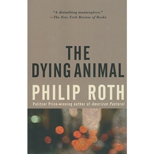 The Dying Animal (Vintage International)