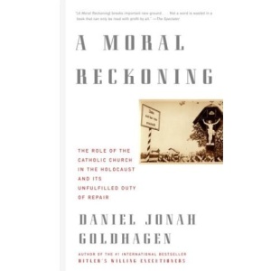A Moral Reckoning: The Role of the Church in the Holocaust and Its Unfulfilled Duty of Repair