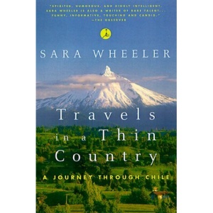 Travels in a Thin Country: A Journey Through Chile (Modern Library)