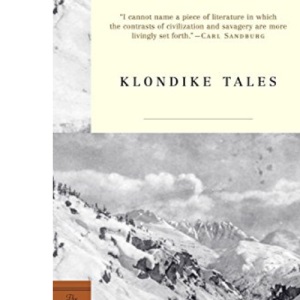 Klondike Tales (Modern Library) (Modern Library Classics)