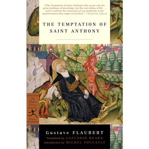The Temptation of Saint Anthony (Modern Library) (Modern Library Classics)