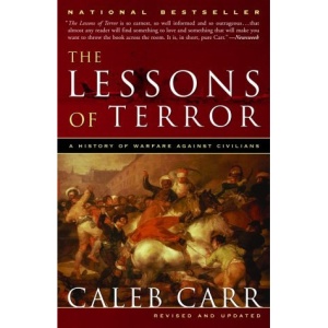 The Lessons of Terror: A History of Warfare Against Civilians