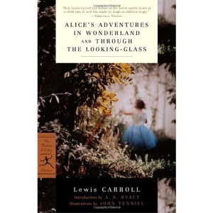 Alice's Adventures in Wonderland: AND Alice Through the Looking Glass (Modern Library): And Alice Through the Looking Glass (Revised) (Modern Library Classics)