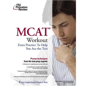 The Princeton Review MCAT Workout: Extra Practice to Help You Ace the Test (Princeton Review: Practice McAts)