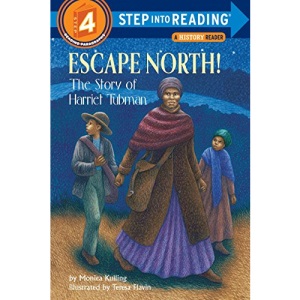 Escape North!: The Story of Harriet Tubman (Step into Reading): Step Into Reading 4