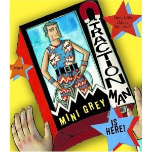 Traction Man Is Here! (Boston Globe-Horn Book Awards (Awards))