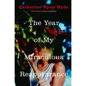 The Year of My Miraculous Reappearance