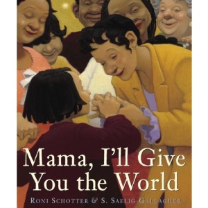 Mama, I'll Give You the World