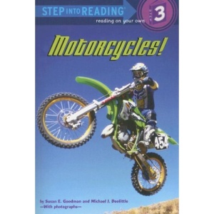 Motorcycles! (Step Into Reading - Level 3 - Quality): Step Into Reading 3