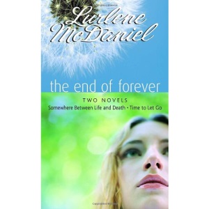 The End of Forever (Lurlene McDaniel (Mass Market))