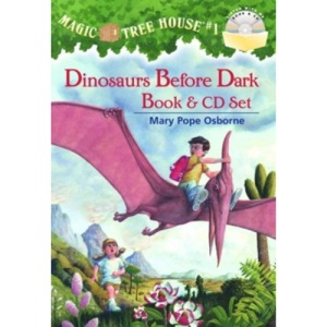 Dinosaurs Before Dark [With CD] (Magic Tree House (Quality))