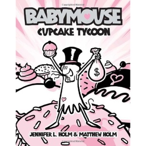 Cupcake Tycoon (Babymouse)
