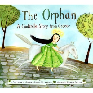 The Orphan: A Cinderella Story from Greece