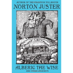 Alberic the Wise and Other Journeys