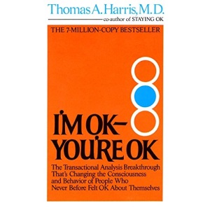 I'm OK - You're OK