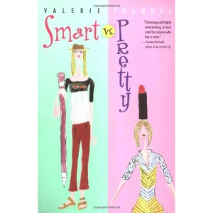 Smart Vs. Pretty