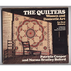 Quilters, The: Women and Domestic Art