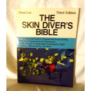 The Skin Diver's Bible (Outdoor Bible Series)