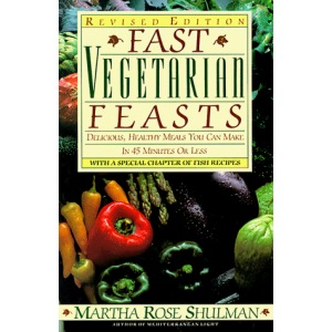 Fast Vegetarian Feasts: Delicious, Healthy Meals You Can Make in 45 Minutes or Less