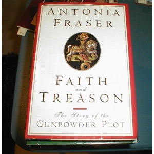 Faith and Treason: The Gunpowder Plot