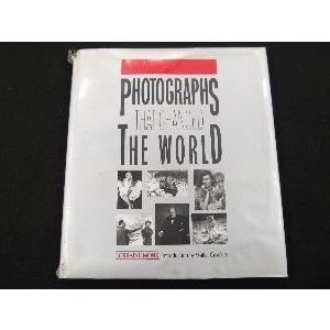 Photographs That Changed the World