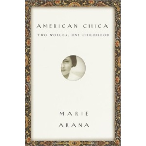 American Chica: Two Worlds, One Childhood