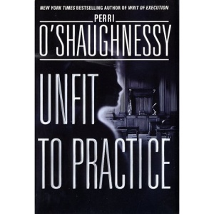 Unfit to Practice