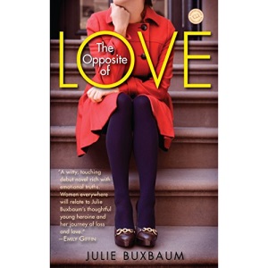 The Opposite of Love (Random House Reader's Circle)