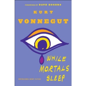 While Mortals Sleep: Unpublished Short Fiction