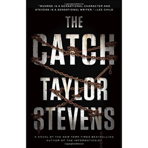 The Catch: A Vanessa Michael Munroe Novel: 4