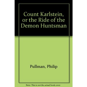 Count Karlstein, or the Ride of the Demon Huntsman