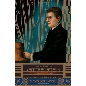 The House of Wittgenstein: A Family at War