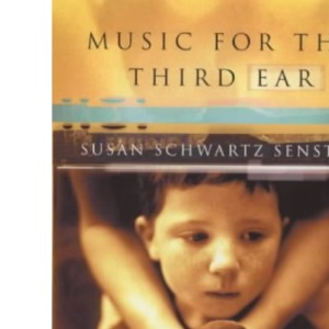 Music for the Third Ear