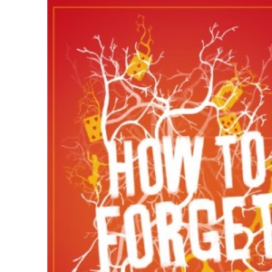 How to Forget