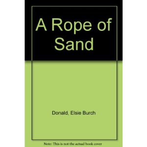 A Rope of Sand