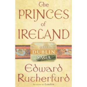 The Princes of Ireland : The Dublin Saga