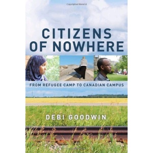 Citizens of Nowhere: From Refugee Camp to Canadian Campus