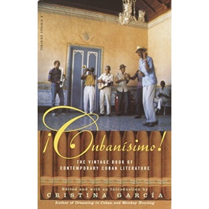 Cubanisimo!: The Vintage Book of Contemporary Cuban Literature